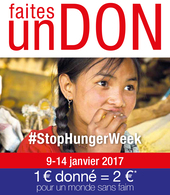 Bientôt la Stop Hunger Week du 9 au 14 Janvier pour un monde sans faim. Vous aussi faites un don !