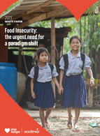 Stop Hunger Whitepaper "Food Insecurity: the urgent need for a paradigm shift"