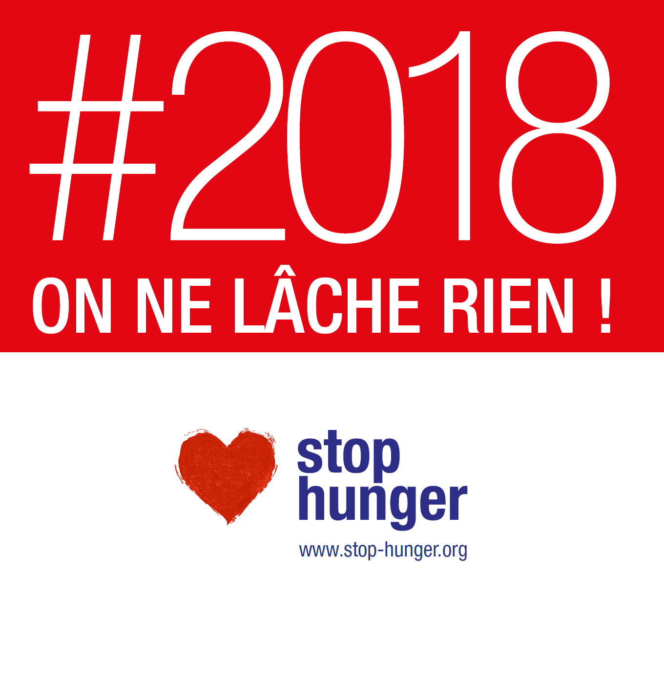 Stop Hunger 2018 : contre la faim, on ne lâche rien !